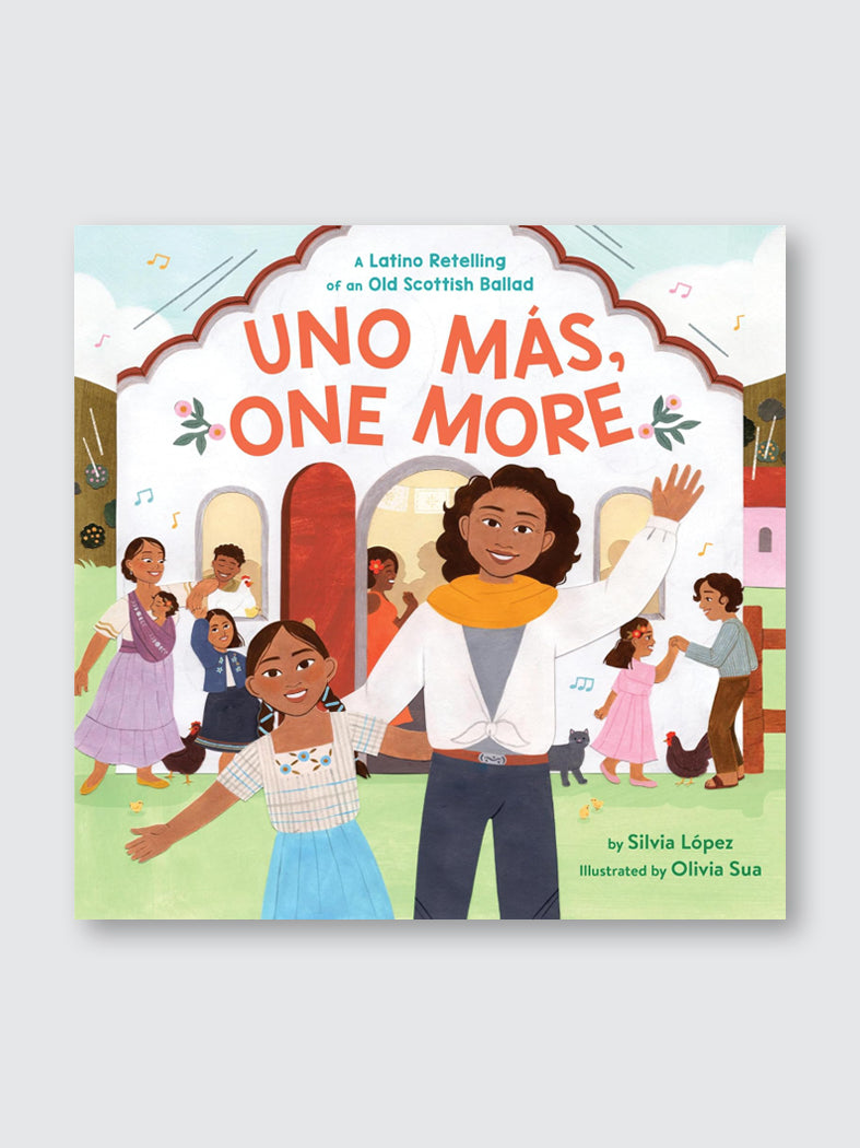 Uno Más, One More – Latino Retelling of a Classic Scottish Ballad