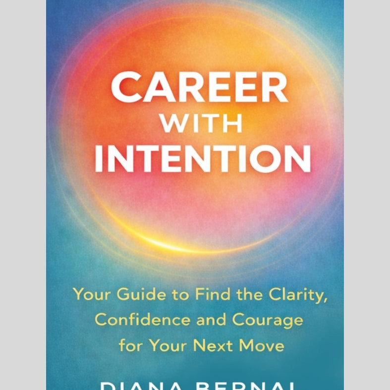 DianaBernal-CareerWithIntention_1.jpg