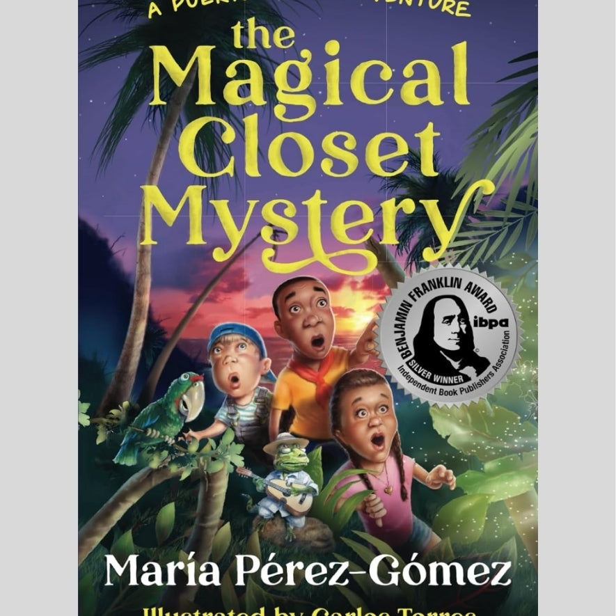 MariaPerez-Gomez-APuertoRicanAdventureTheMagicalClosetMystery_1.jpg