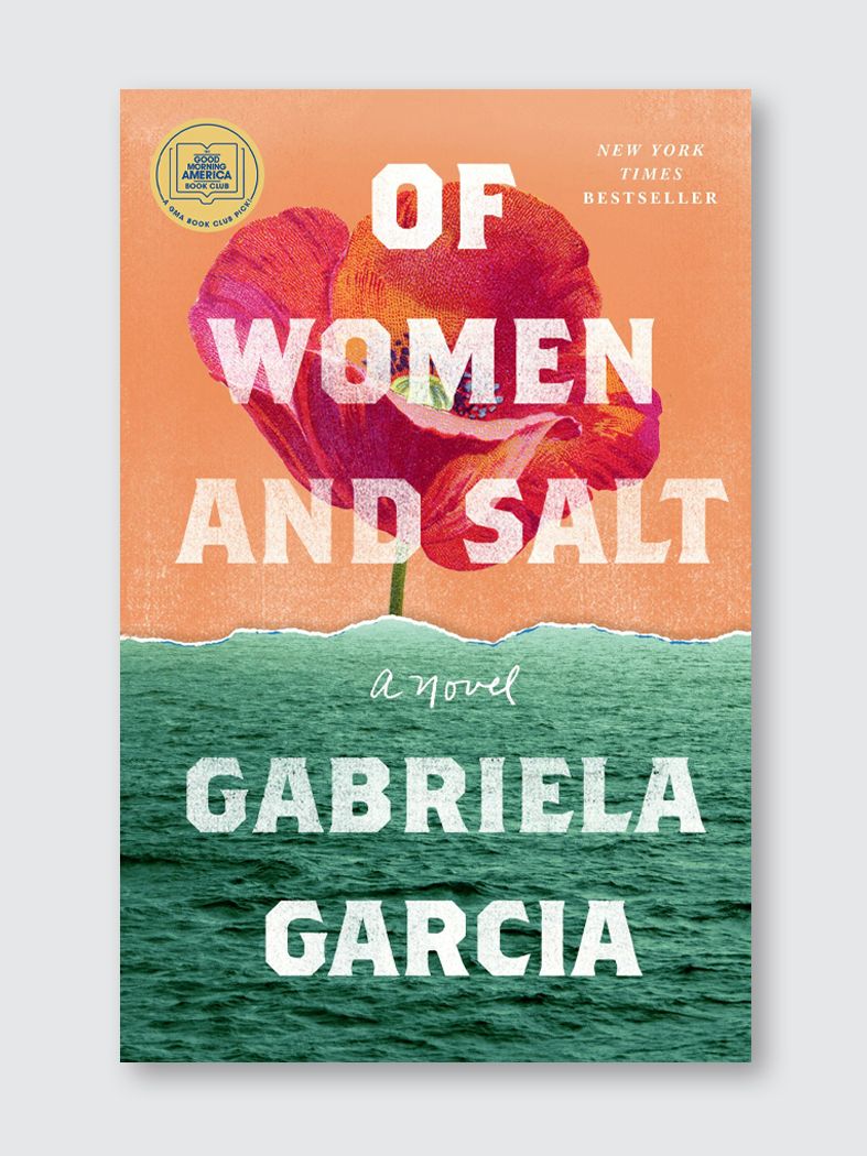 Of Women and Salt – Multigenerational Latinx Literary Fiction