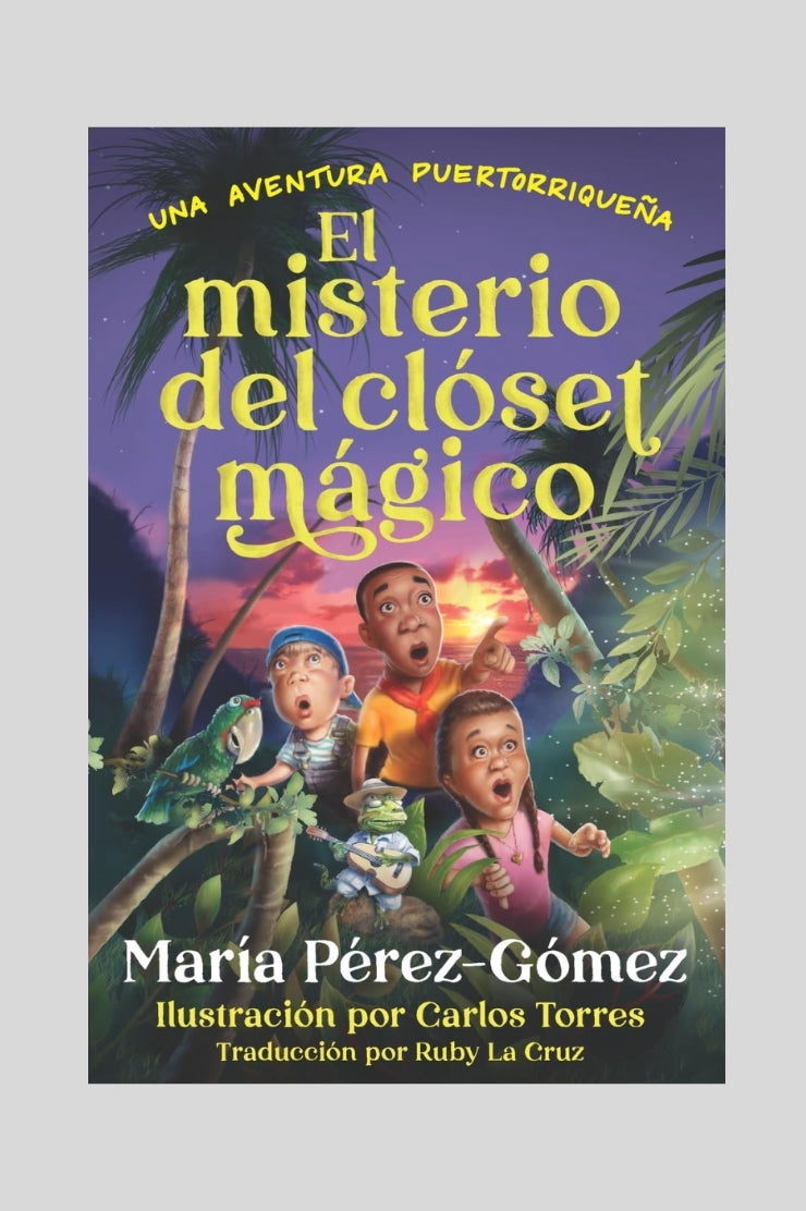 El misterio del clóset mágico: una aventura puertorriqueña